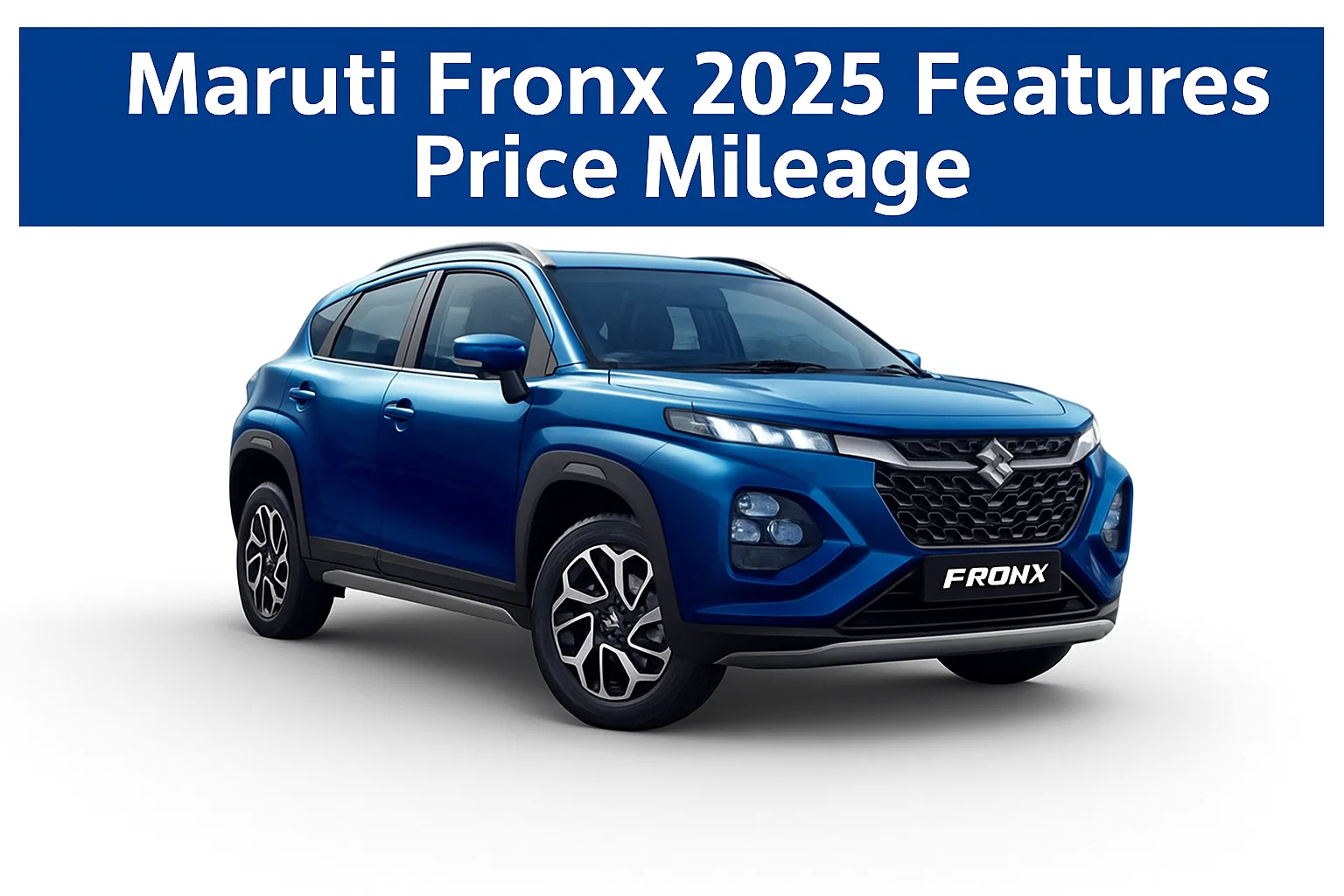 maruti fronx 2025 features price mileage
